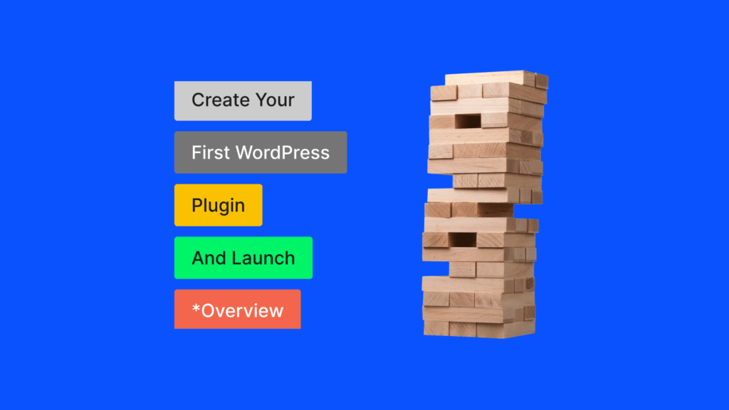 Creating Your First WordPress Plugin (Non-Technical Version)